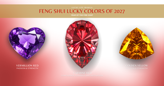 LUCKY COLORS FOR 2027 (YEAR OF THE FIRE GOAT): FENG SHUI COLORS VS. COLOR OF THE YEAR